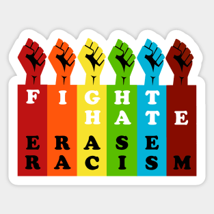 Fight Hate Erase Racism Sticker